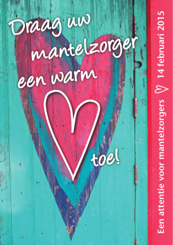 Een attentie voor mantelzorgers 14 februari 2015