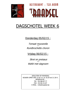 DAGSCHOTEL WEEK 6