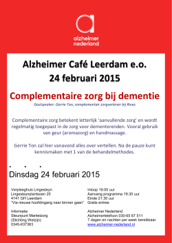 Alzheimer Café Leerdam eo 24 februari 2015 Complementaire zorg
