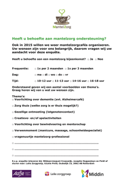 Heeft u behoefte aan mantelzorg ondersteuning?
