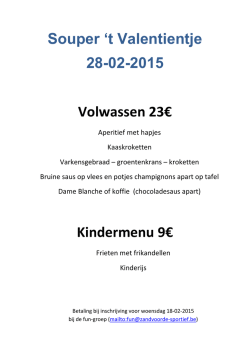 Souper `t Valentientje 28-02-2015 Volwassen 23€ Kindermenu 9€