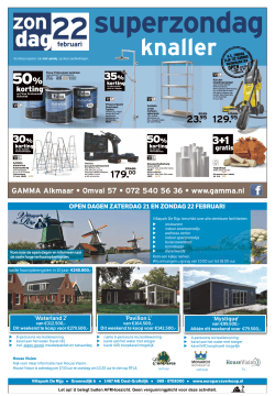 GAMMA Alkmaar • Omval 57 • 072 540 56 36 • www.gamma.nl
