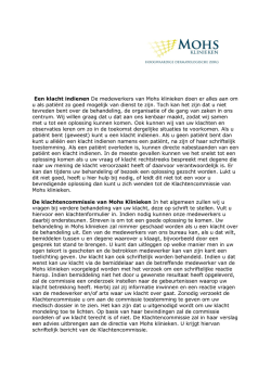 Een klacht indienen De medewerkers van Mohs klinieken doen er
