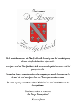 In de middeleeuwen was de Heerlijckheid de benaming voor het
