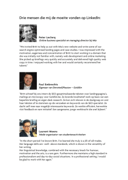Drie mensen die mij de moeite vonden op LinkedIn: