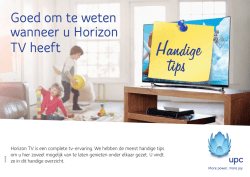 Goed om te weten wanneer u Horizon TV heeft