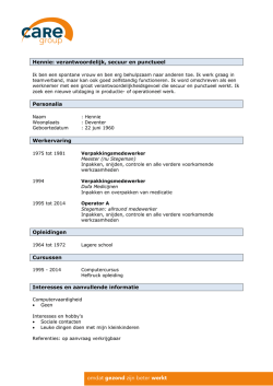 Hennie: verantwoordelijk, secuur en punctueel