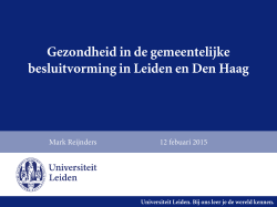 Gezondheid in de gemeentelijke besluitvorming in Leiden en Den