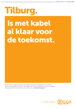 Met de kabel van Ziggo zit je al goed. Tilburg