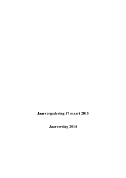 Jaarvergadering 17 maart 2015 Jaarverslag 2014