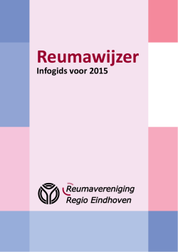 Reumavereniging Regio Eindhoven Reumawijzer Infogids voor 2015