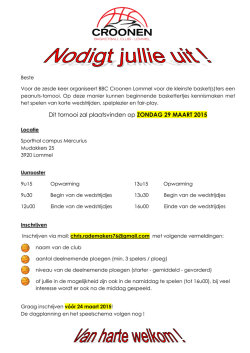 Dit tornooi zal plaatsvinden op ZONDAG 29 MAART 2015