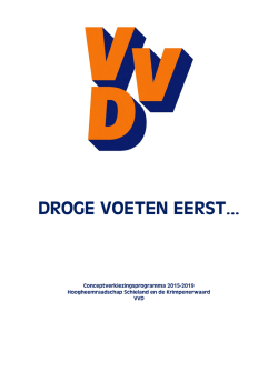 DROGE VOETEN EERST... - VVD Schieland Krimpenerwaard