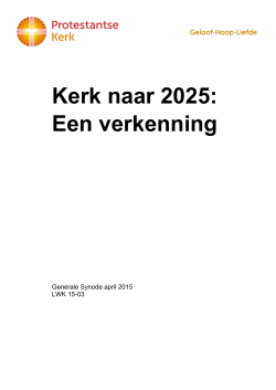 Kerk naar 2025: Een verkenning - Protestantse Kerk in Nederland