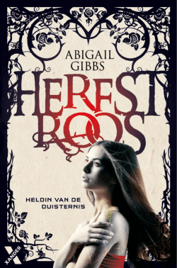 Herfstroos Heldin van de duisternis