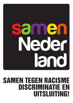 SAMEN TEGEN RACISME DISCRIMINATIE EN UITSLUITING!