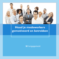 Houd je medewerkers gemotiveerd en betrokken 9:1