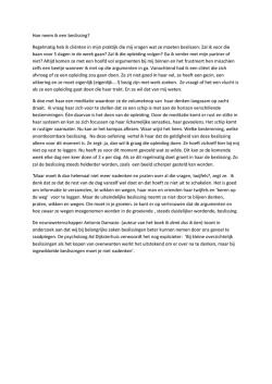 Hoe neem ik een beslissing? Regelmatig heb ik cli&euml;nten in mijn