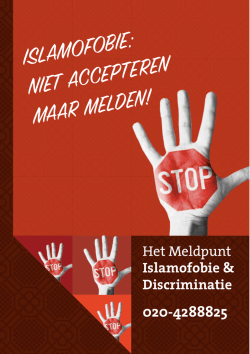 ISLAMOFOBIE: NIET ACCEPTEREN MAAR MELDEN!
