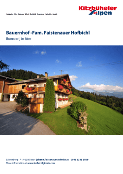 Bauernhof -Fam. Faistenauer Hofbichl in Itter