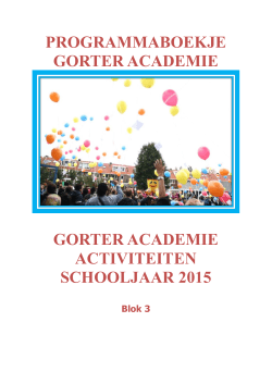 Gorter Academie blok 3 start april 2015