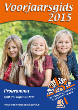 Programma Koningsdag 2015 - Oranjevereniging Katwijk a/d Rijn