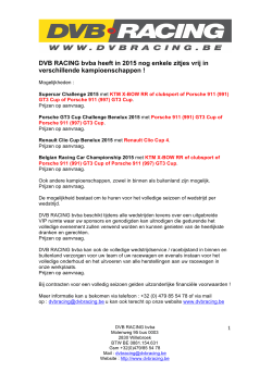 DVB RACING bvba heeft in 2015 nog enkele zitjes vrij in