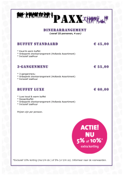 DINERARRANGEMENT BUFFET STANDAARD &euro; 45,00 3