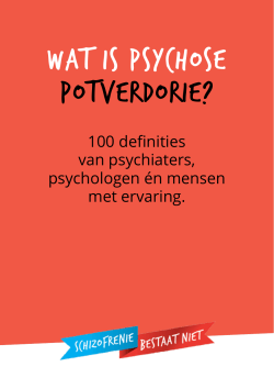Wat is psychose potverdorie?