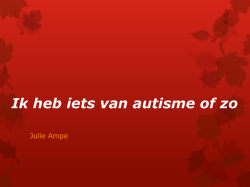 Ik heb iets van autisme of zo