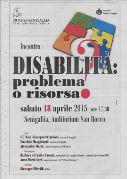 Disabilit&agrave;: problema o risorsa! - Sabato 18 aprile 2015 ore 17.30