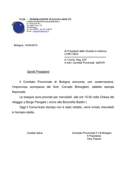 Gentili Presidenti Il Comitato Provinciale di Bologna