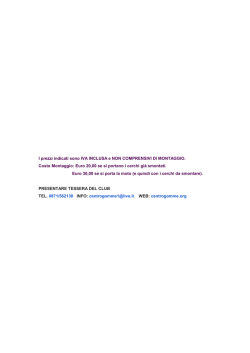 I prezzi indicati sono IVA INCLUSA e NON COMPRENSIVI DI