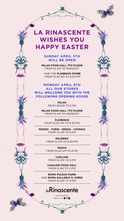 HAPPY EASTER FROM LA RINASCENTE Discover all the opening