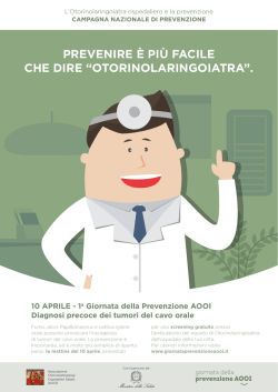 PREVENIRE È PIÙ FACILE CHE DIRE “OTORINOLARINGOIATRA”.