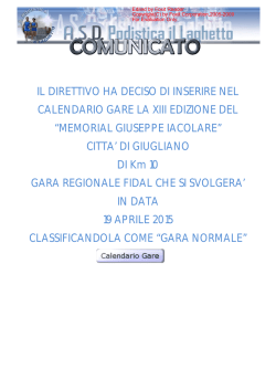 IL DIRETTIVO HA DECISO DI INSERIRE NEL CALENDARIO GARE