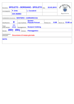Escursione: SPOLETO – BORGIANO - SPOLETO Data: