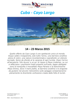Cuba - Cayo Largo - dal 14 al 22 Marzo 2015