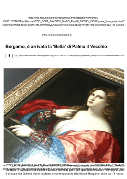 Bergamo, è arrivata la `Bella` di Palma il Vecchio