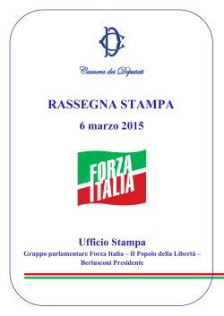 Rassegna FI 6/03/2015 - Gruppo PDL – Berlusconi Presidente
