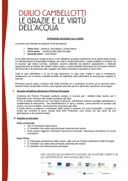 ISTRUZIONI ACCESSO ALLA SEDE: La mostra sar&agrave; allestita nei