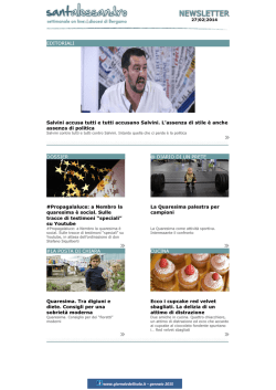 EDITORIALI Salvini accusa tutti e tutti accusano Salvini. L`assenza