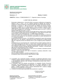 Pagamento sinistro in franchigia. IL DIRETTOR