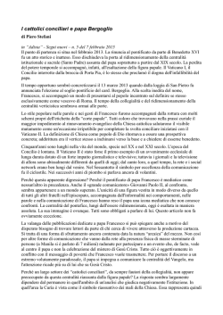 I cattolici conciliari e papa Bergoglio