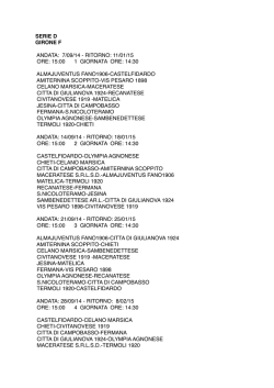 7/09/14 - ritorno: 11/01/15 ore: 15:00 1 giornata ore: 14:30