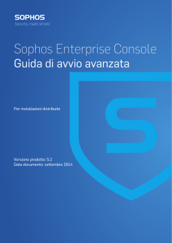 Sophos Enterprise Console Guida di avvio avanzata