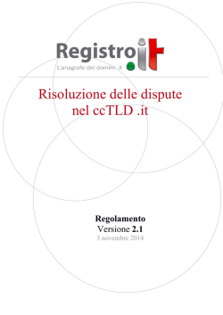 Risoluzione delle dispute nel ccTLD.it - Regolamento