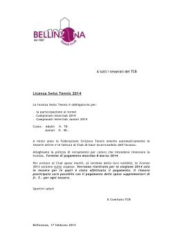 A tutti i tesserati del TCB Licenza Swiss Tennis 2014