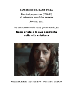 Avvento 2014 Gesù Cristo e la sua centralità nella vita cristiana