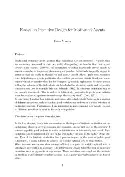 Essays on Incentive Design for Motivated Agents